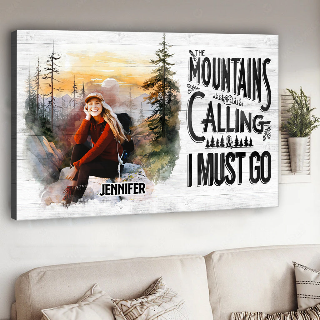 The Mountain Is Calling - Personalized Hiking Canvas And Poster