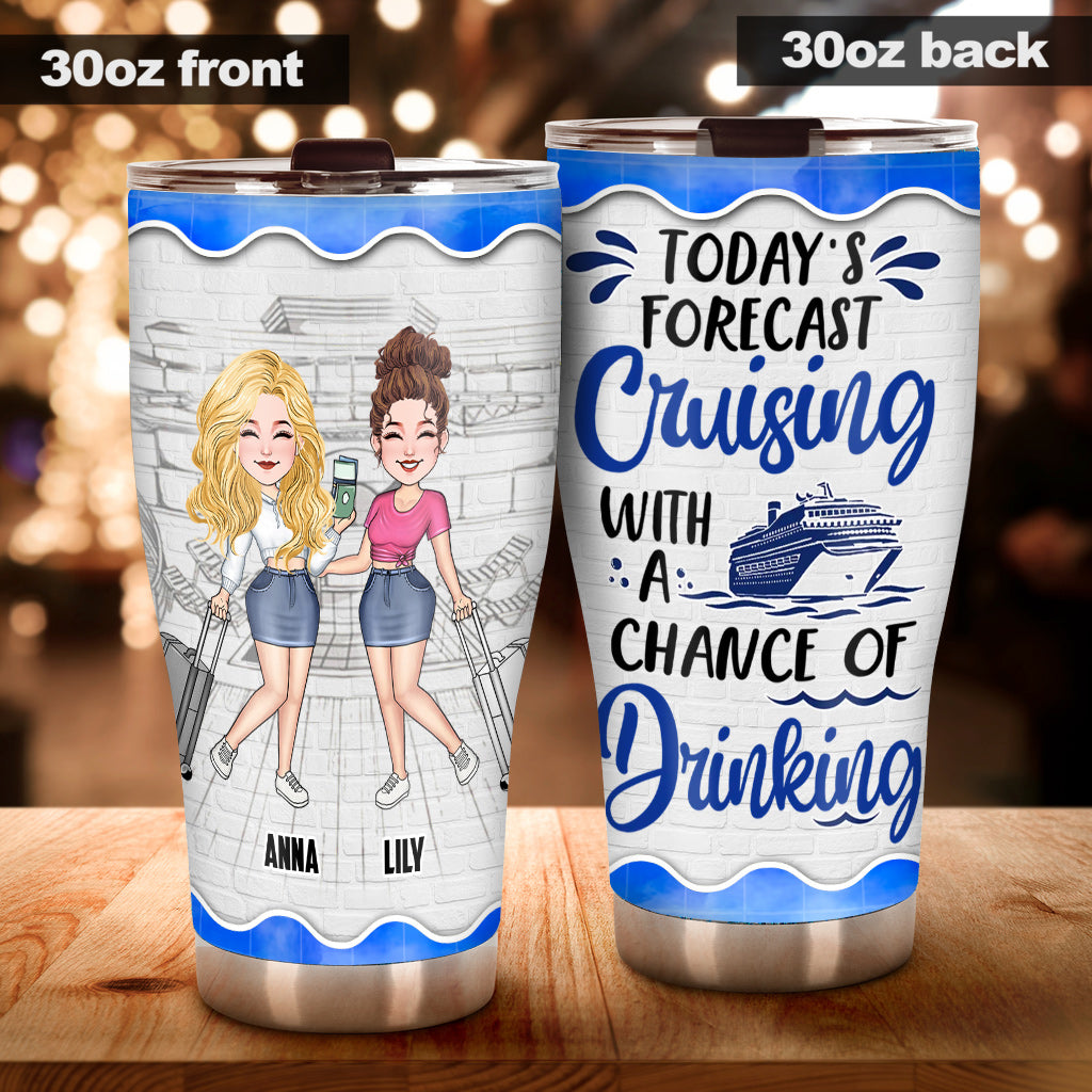 Cruising With A Chance Of Drinking - Personalized Cruising Tumbler