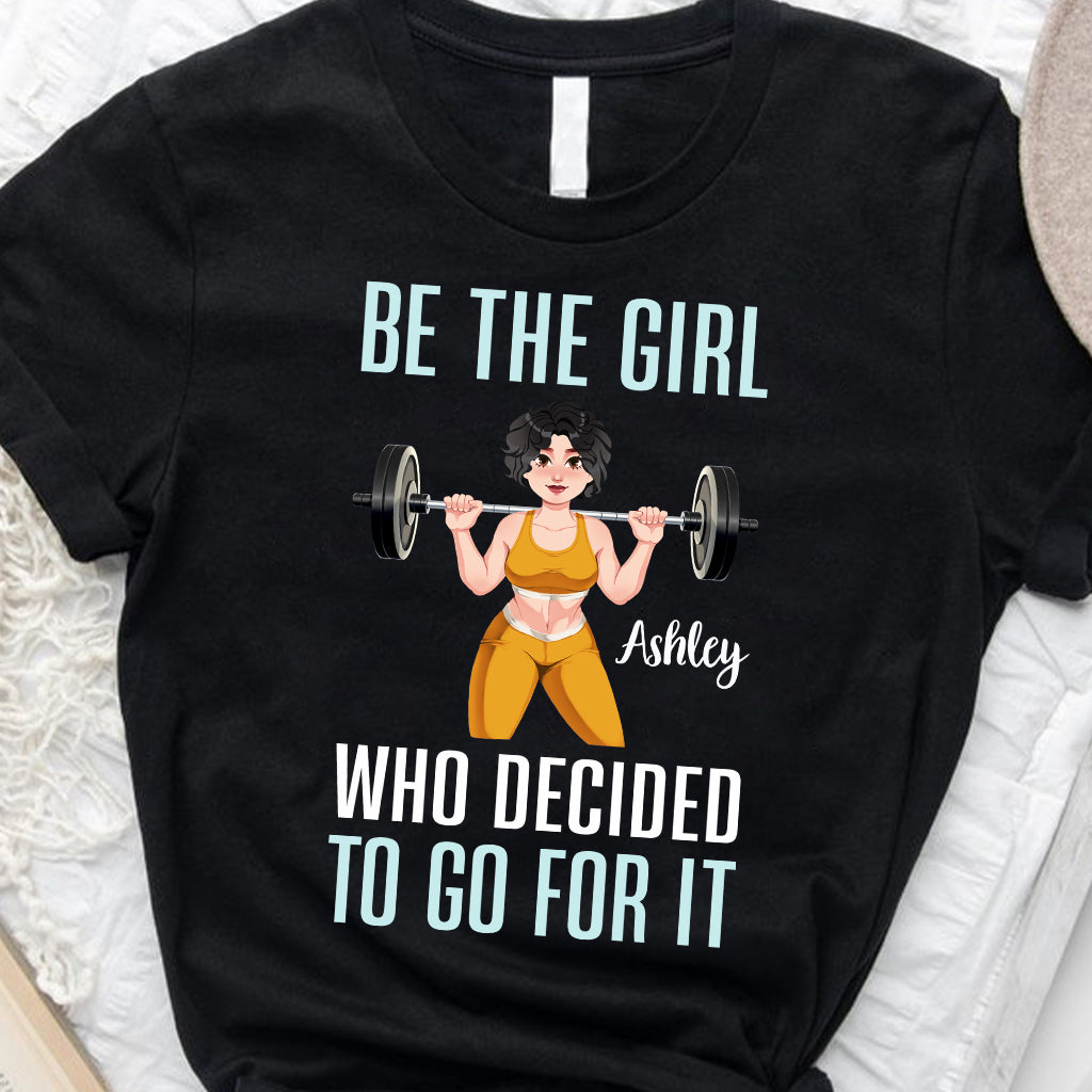 She Decided To Go For It - Personalized Fitness T-shirt And Hoodie