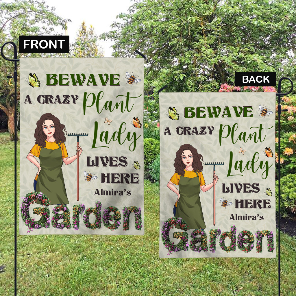 Beware A Crazy Plant Lady Lives Here - Personalized Gardening Garden Flag