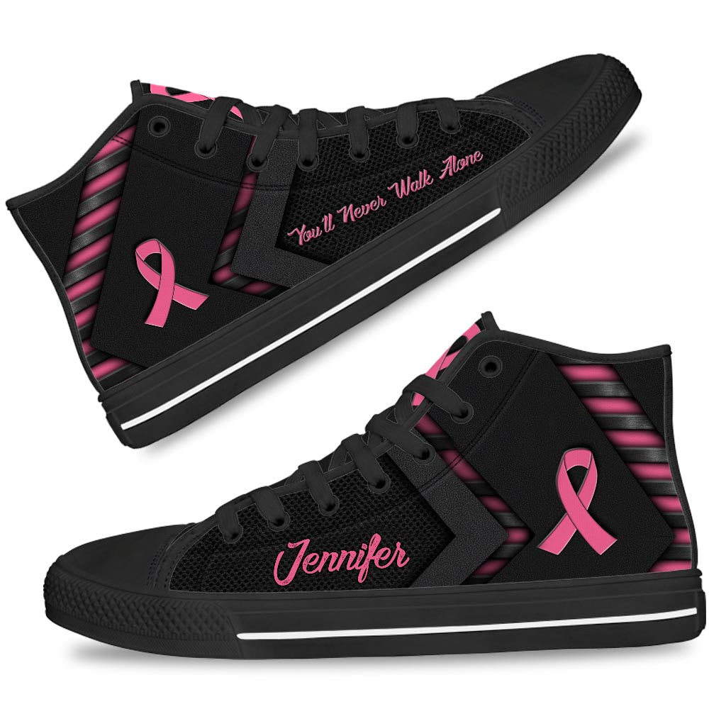 You'll Never Walk Alone - Personalized Breast Cancer Awareness High Top Shoes