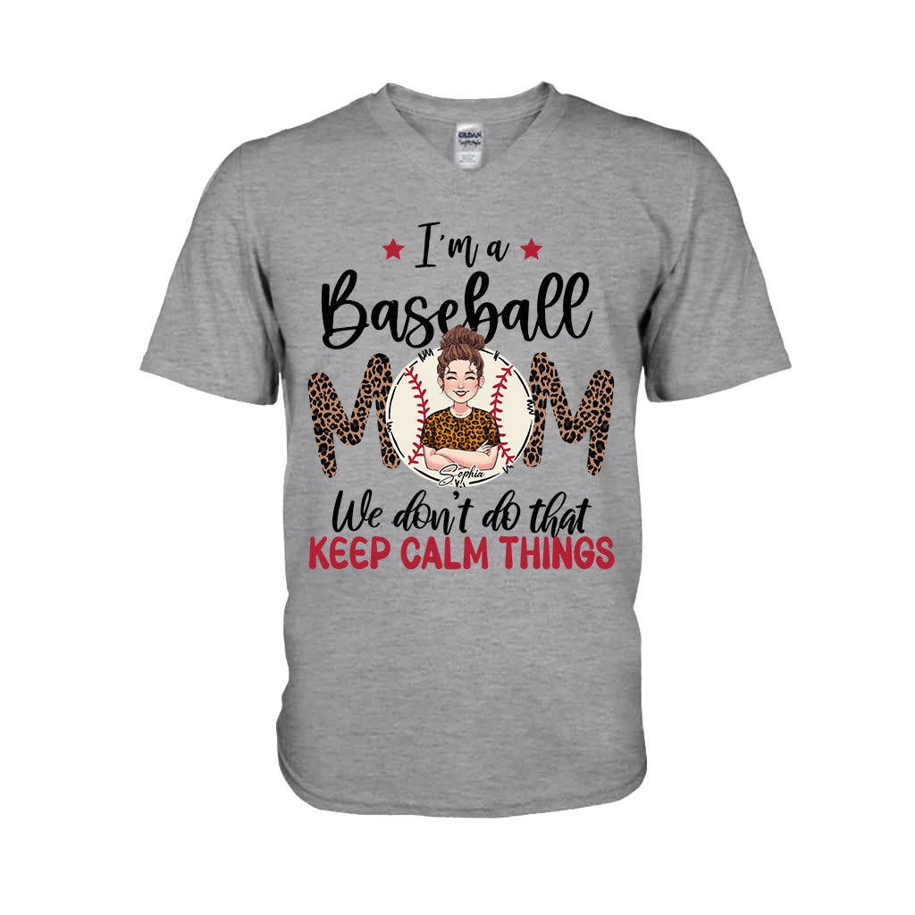 We Don't Do That Keep Calm Thing - Personalized Baseball T-shirt and Hoodie