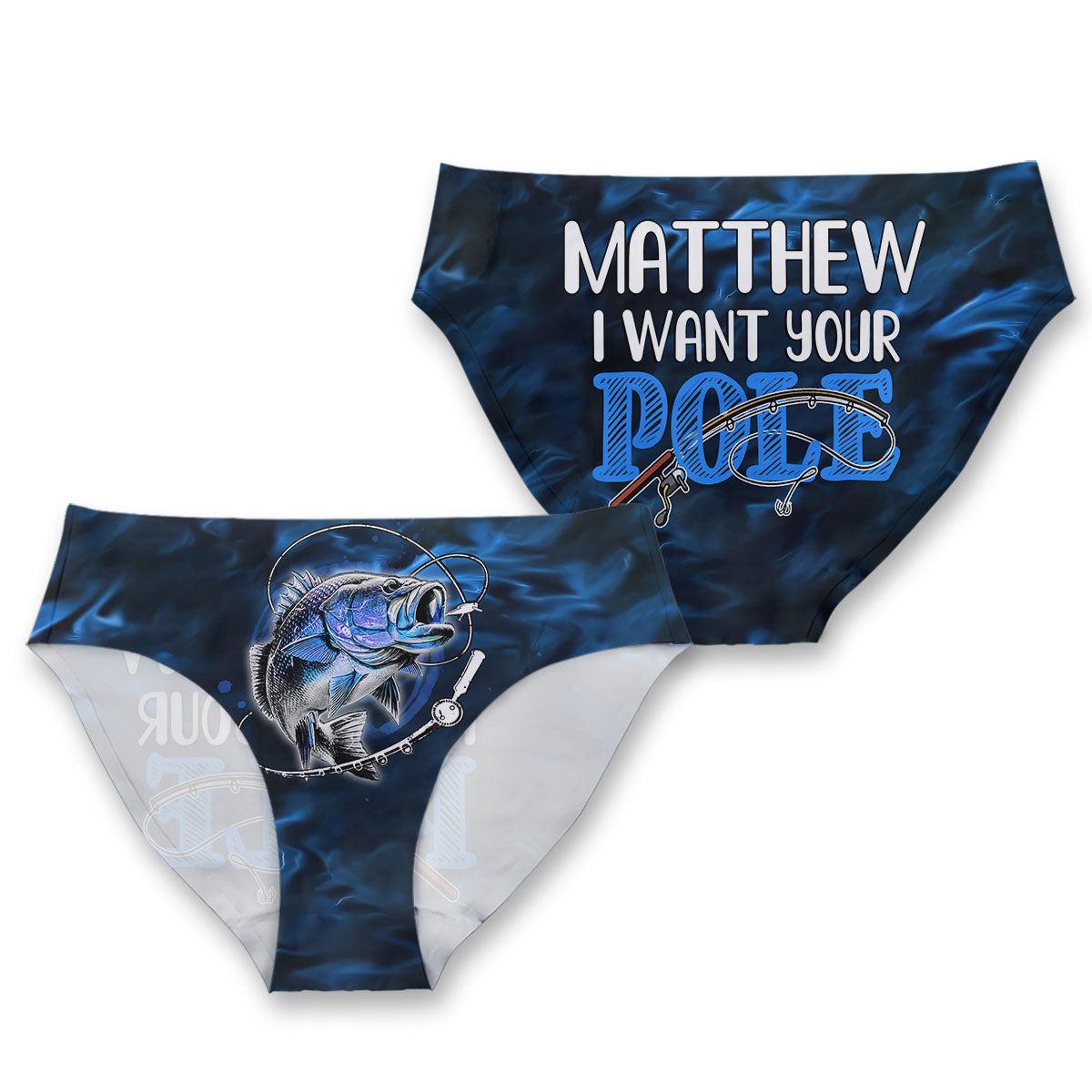 I Want Your Pole - Personalized Fishing Women Briefs