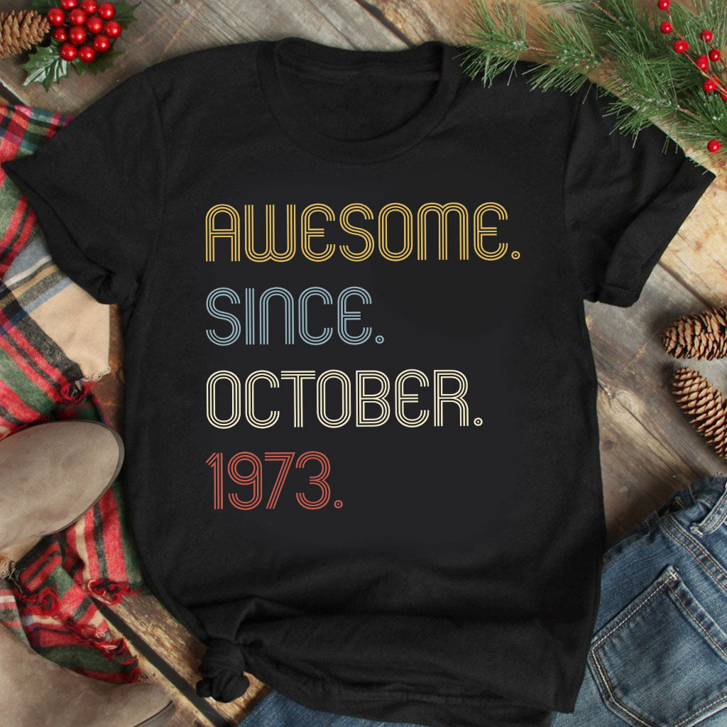 Awesome Since - Personalized Birthday T-shirt And Hoodie