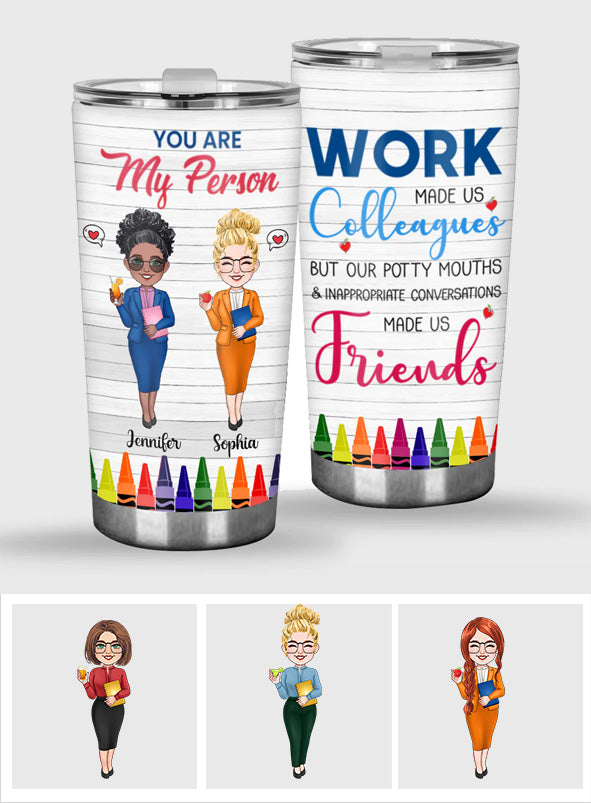 You Are My Person - Personalized Teacher Tumbler