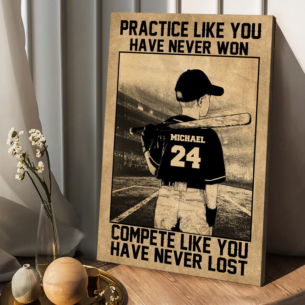 Practice Like You Have Never Won - Personalized Baseball Canvas And Poster