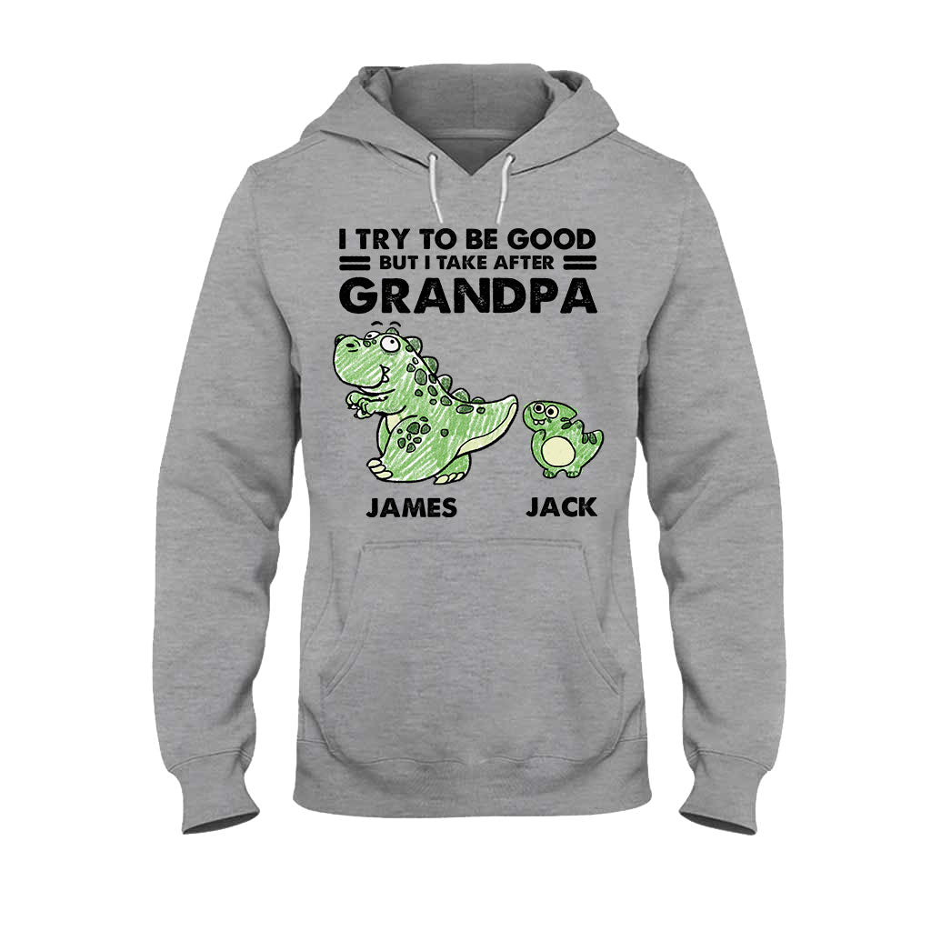 I Take After My Grandma/Grandpa - Gift for grandpa - Personalized T-shirt And Hoodie