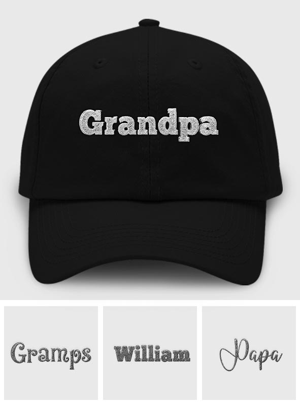 Custom Name - Personalized Grandpa Embroidered Classic Cap