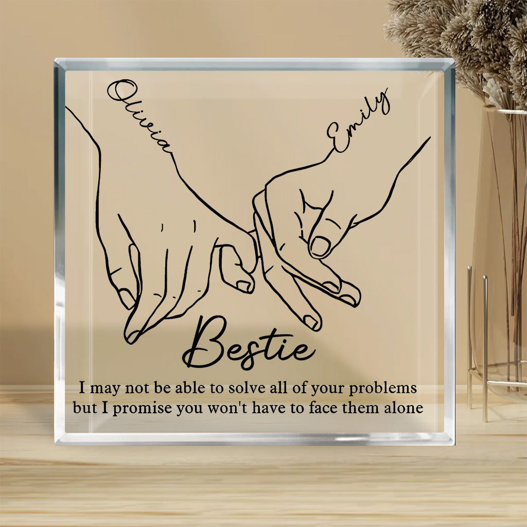 I'll Be There For You - Personalized Bestie Custom Shaped Acrylic Plaque