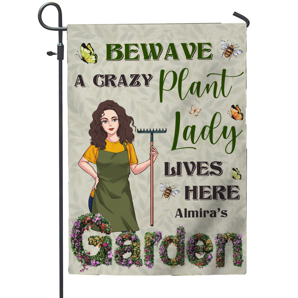 Beware A Crazy Plant Lady Lives Here - Personalized Gardening Garden Flag