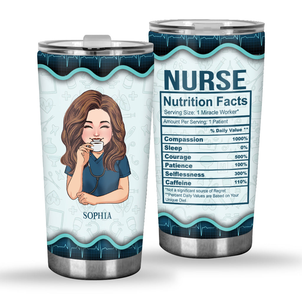 Nurse Nutrition Fact - Personalized Nurse Tumbler