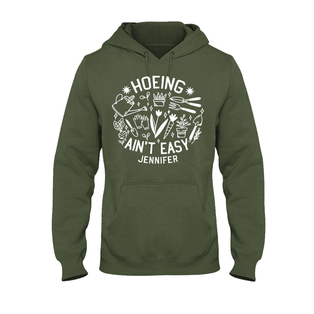 Hoeing Ain't Easy - Personalized Gardening T-shirt And Hoodie