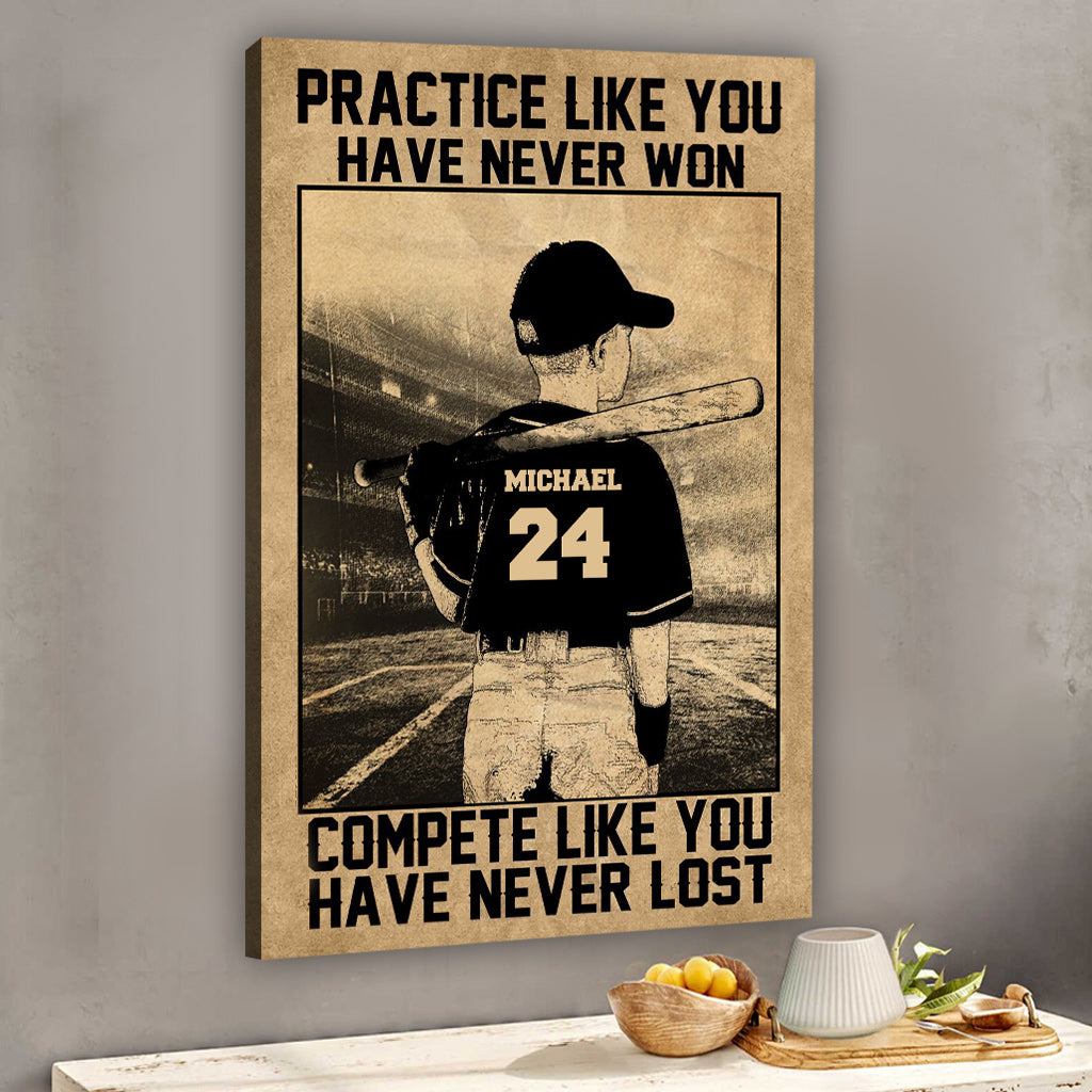 Practice Like You Have Never Won - Personalized Baseball Canvas And Poster