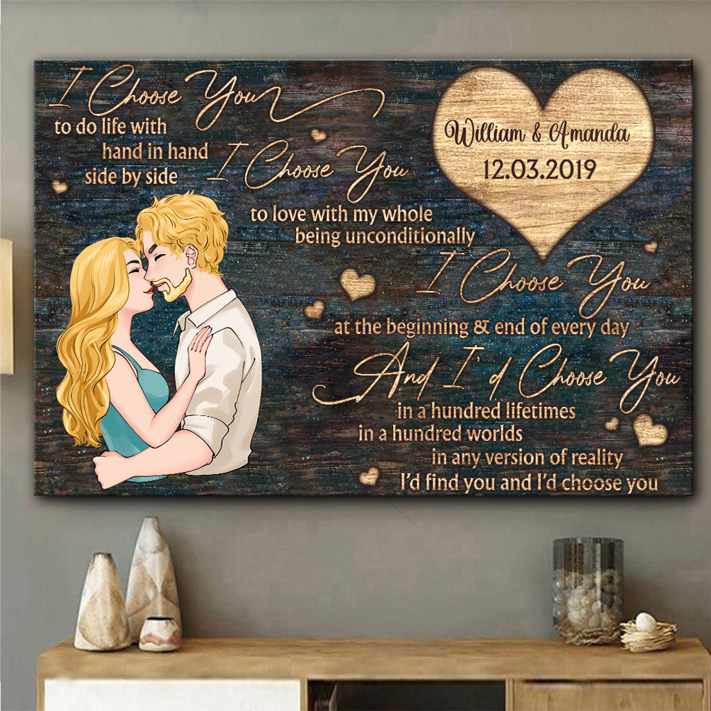 I Choose You - Personalized Couple Canvas And Poster