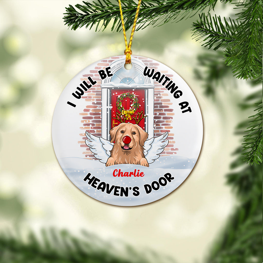 I'll Be Waiting At Heaven's Door - Personalized Dog Ornament