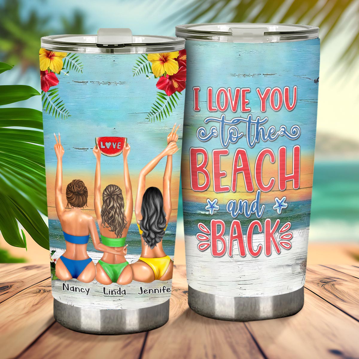 I Love You To The Beach And Back Best Friends - Bestie BFF Gift -  Personalized Acrylic Insulated Tumbler With Straw