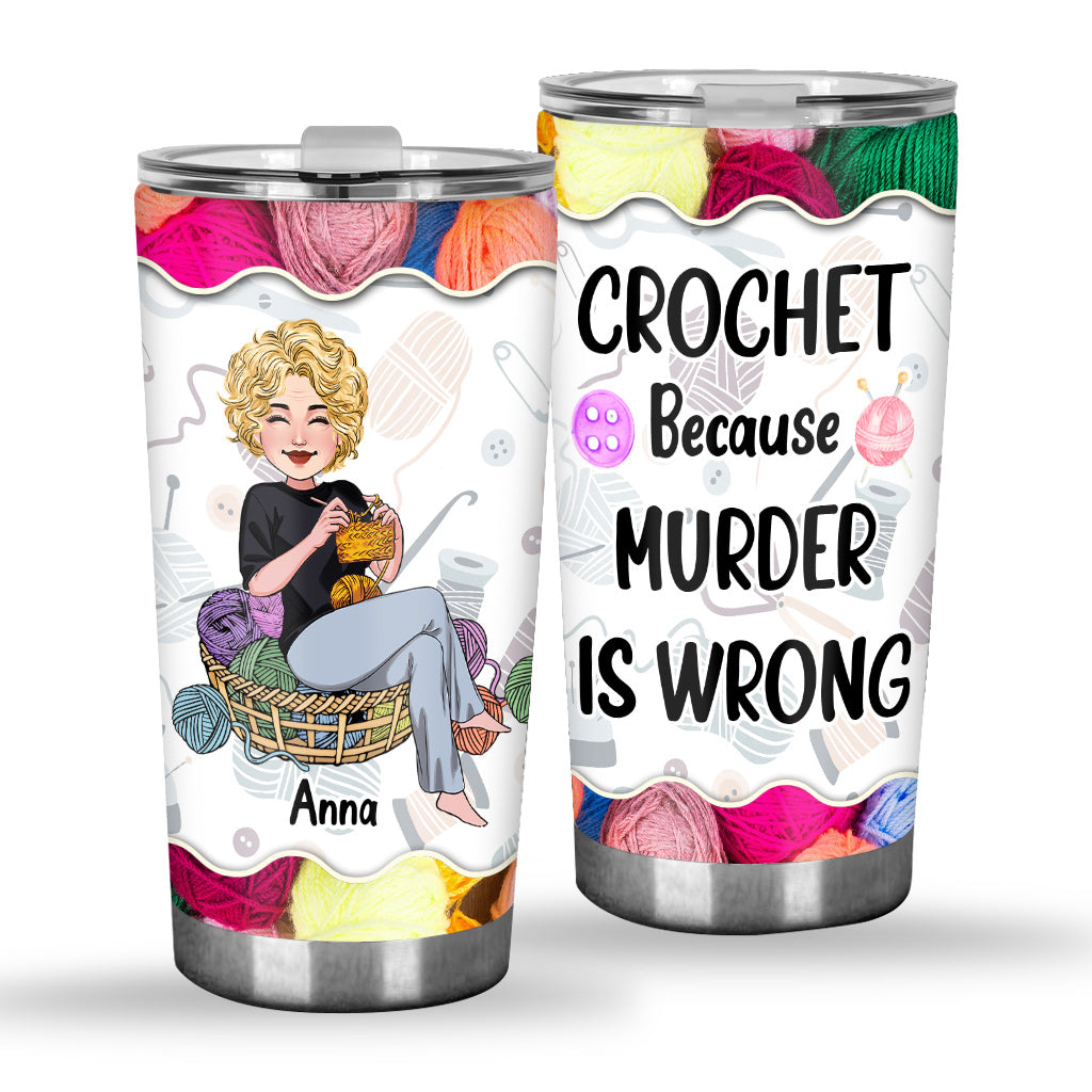 People Is Frowned Upon - Personalized Crocheting Tumbler