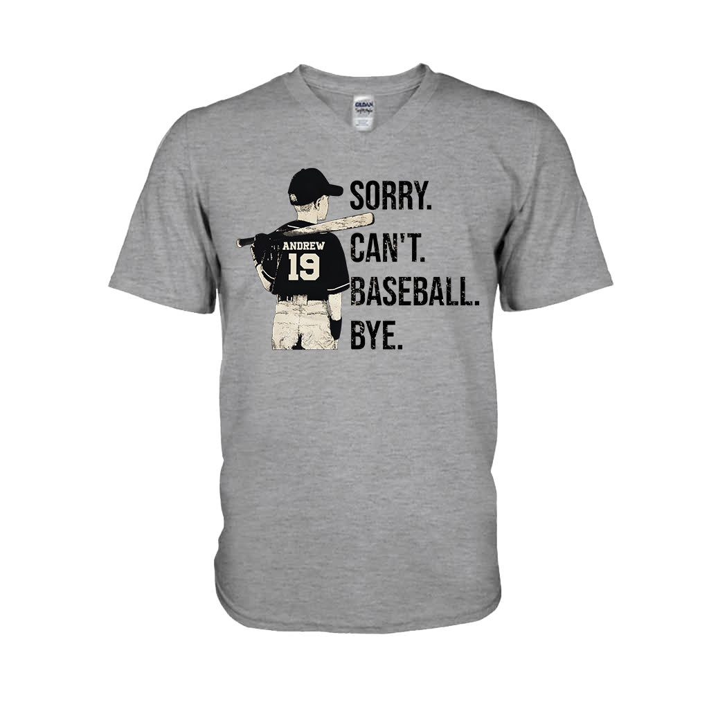 Sorry Can't Baseball Bye - Personalized Baseball T-shirt and Hoodie