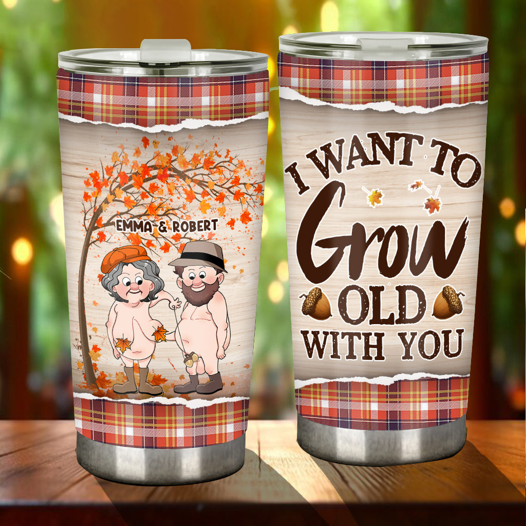 I Want To Grow Old With You - Personalized Couple Tumbler