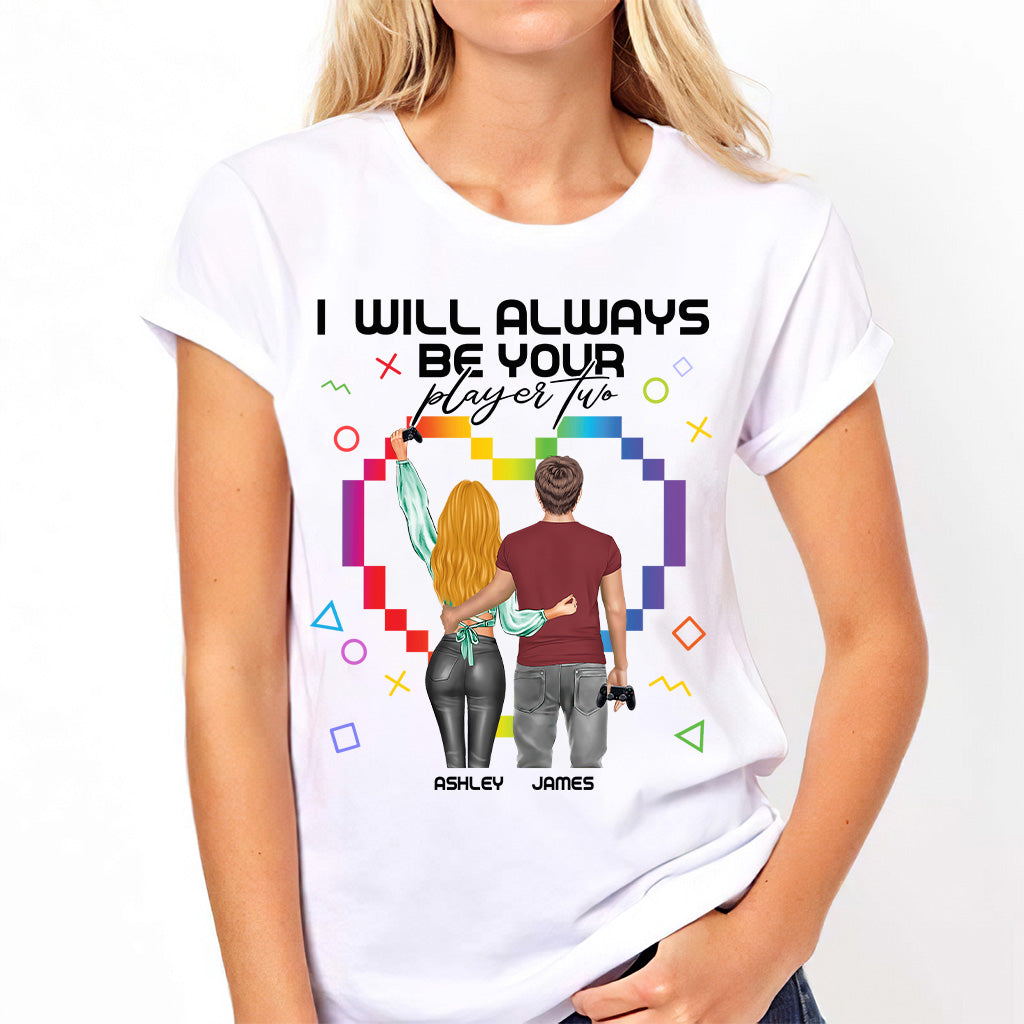 I Will Always Be Your Player Two - Personalized Video Game T-shirt And Hoodie