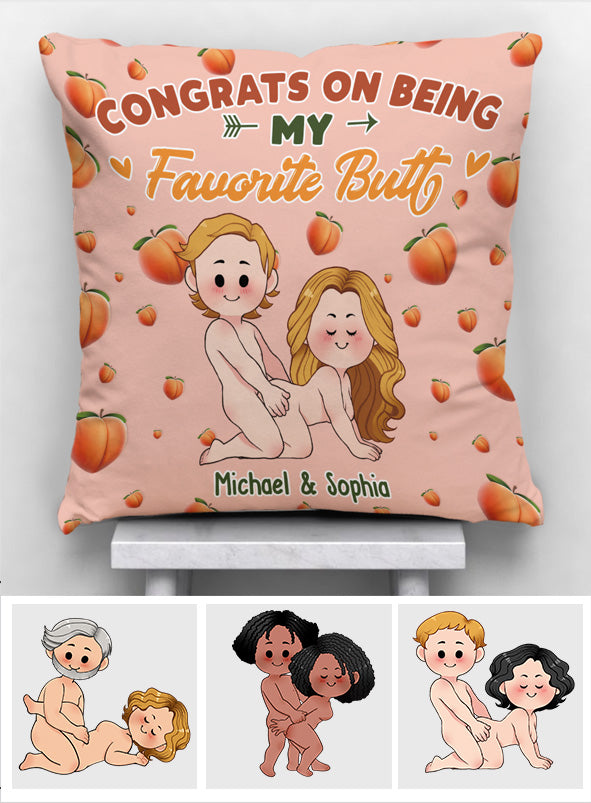 Congrats On Being My Favorite Butt - gift for boyfriend, girlfriend, wife, husband - Personalized Throw Pillow