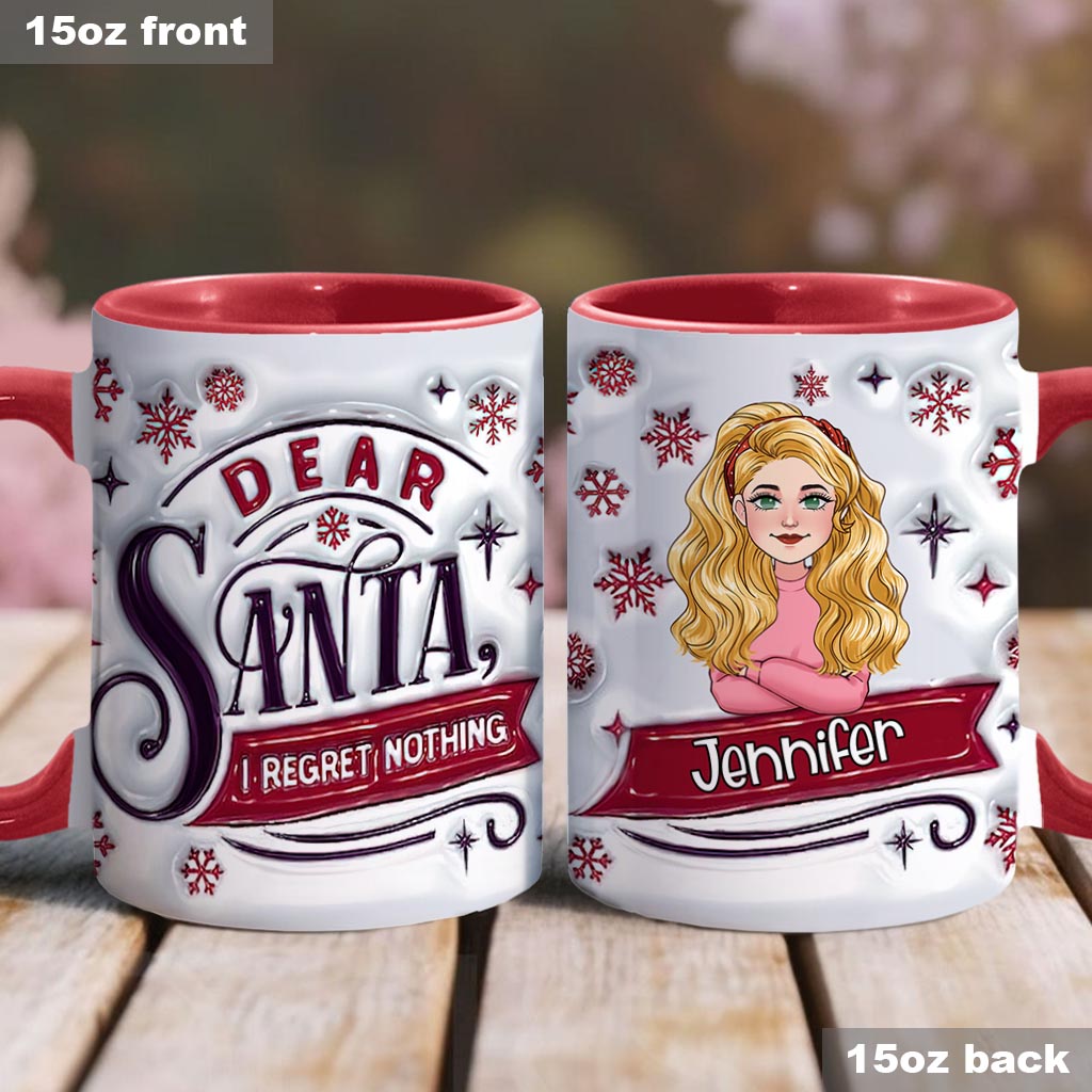 Dear Santa, I Regret Nothing - Personalized Christmas Accent Mug