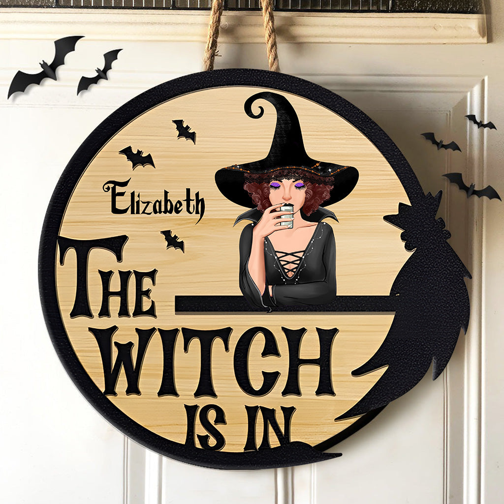 The Witch Is In - Personalized Witch Wood Sign