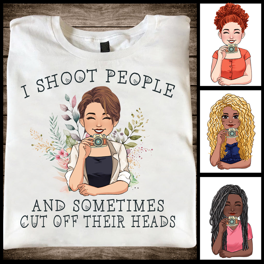 I Shoot People - Personalized Photography T-shirt And Hoodie