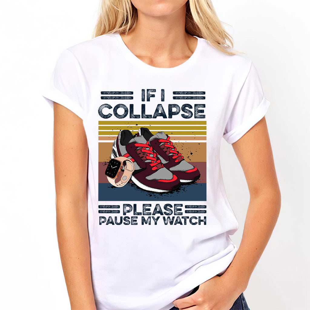 If I Collapse Pause My Watch Running T-shirt and Hoodie