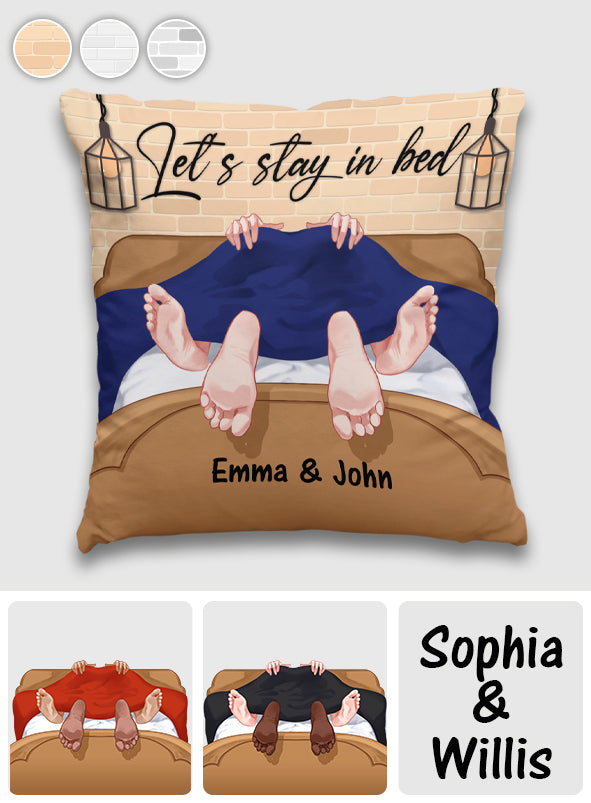 Let's Stay In Bed - Personalized Couple Throw Pillow