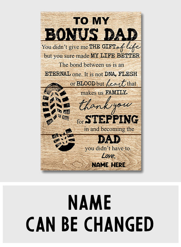 To My Bonus Dad - Personalized Father Canvas And Poster