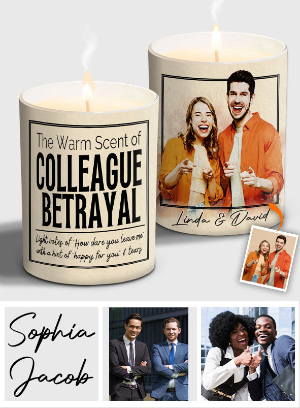 Colleague Betrayal - Personalized Colleague Candle With Wooden Lid