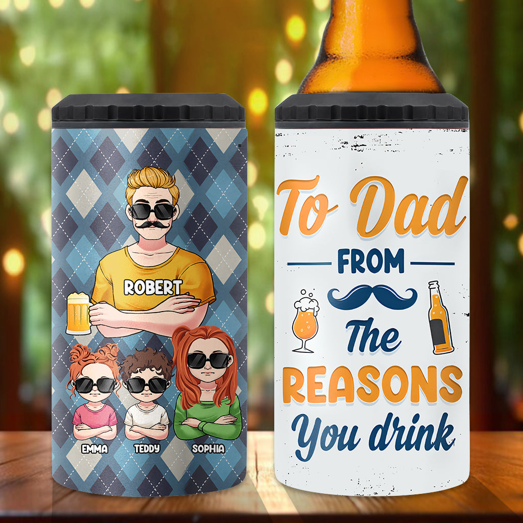 To Dad From The Reason You Drink - Personalized Father Can Cooler