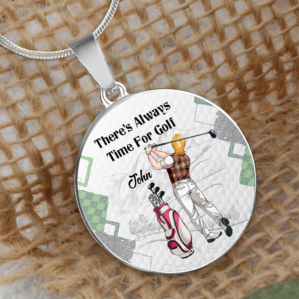 There's Always Time For Golf - Personalized Golf Round Pendant Necklace