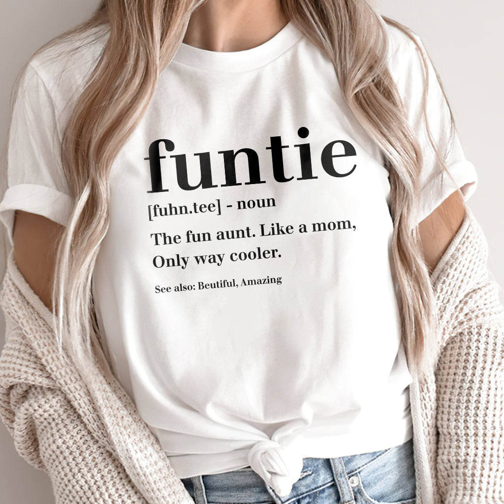 Funtie - Gift for Aunt - T-shirt And Hoodie