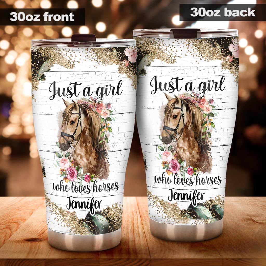 Just A Girl Who Loves Horses Tumbler