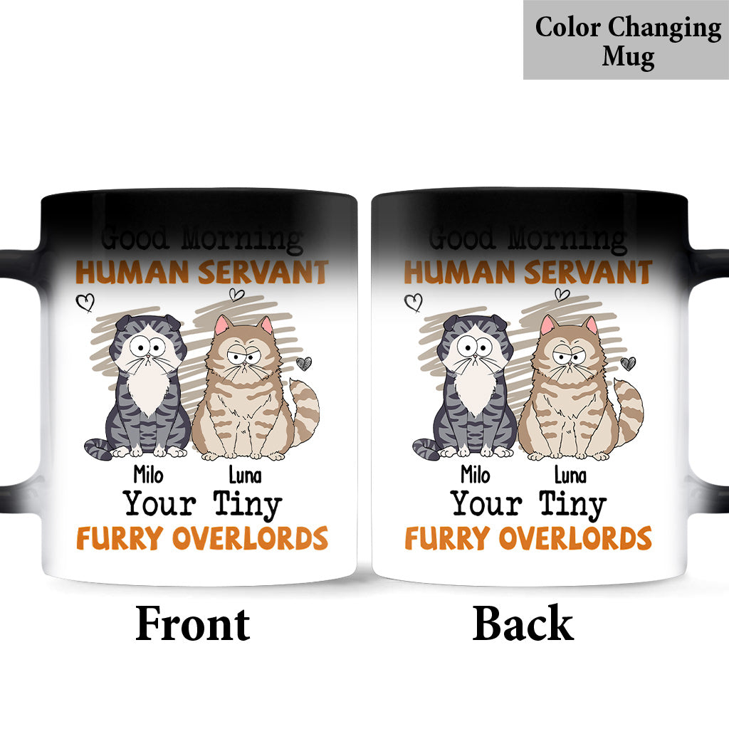 Good Morning Human Servant - Personalized Cat Mug