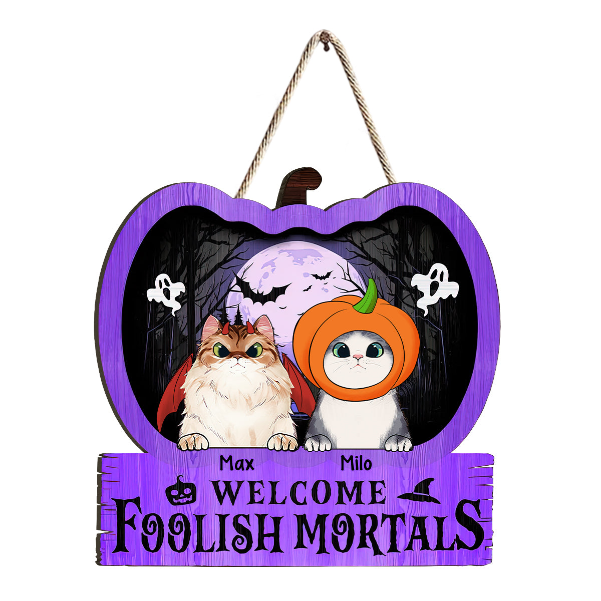 Welcome Foolish Mortal - Personalized Cat Wood Sign