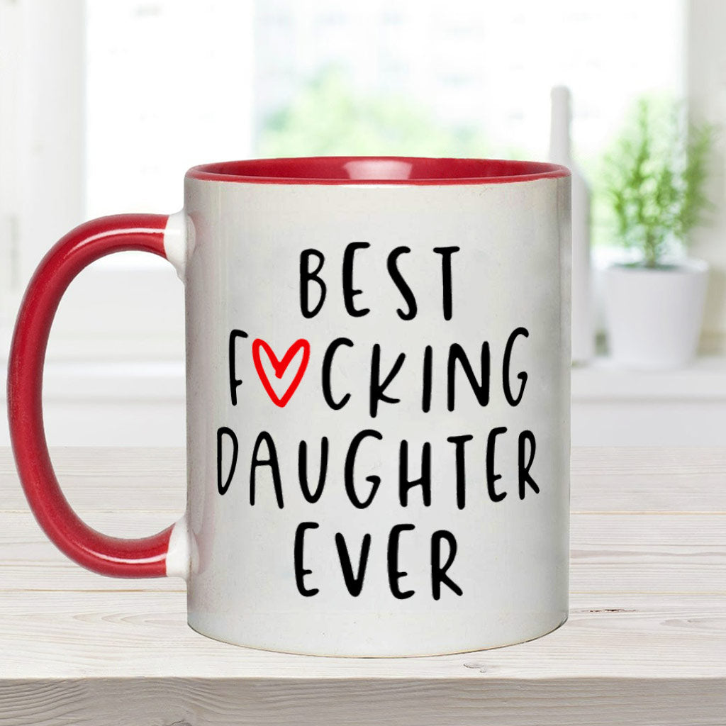 Best Daughter Ever - Personalized Daughter Accent Mug