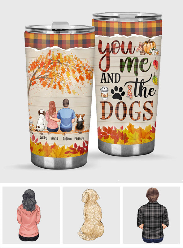 You And Me And The Dogs - Personalized Couple Tumbler
