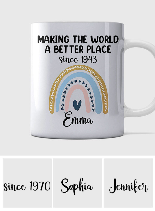 Making The World A Better Place - Personalized Birthday Mug