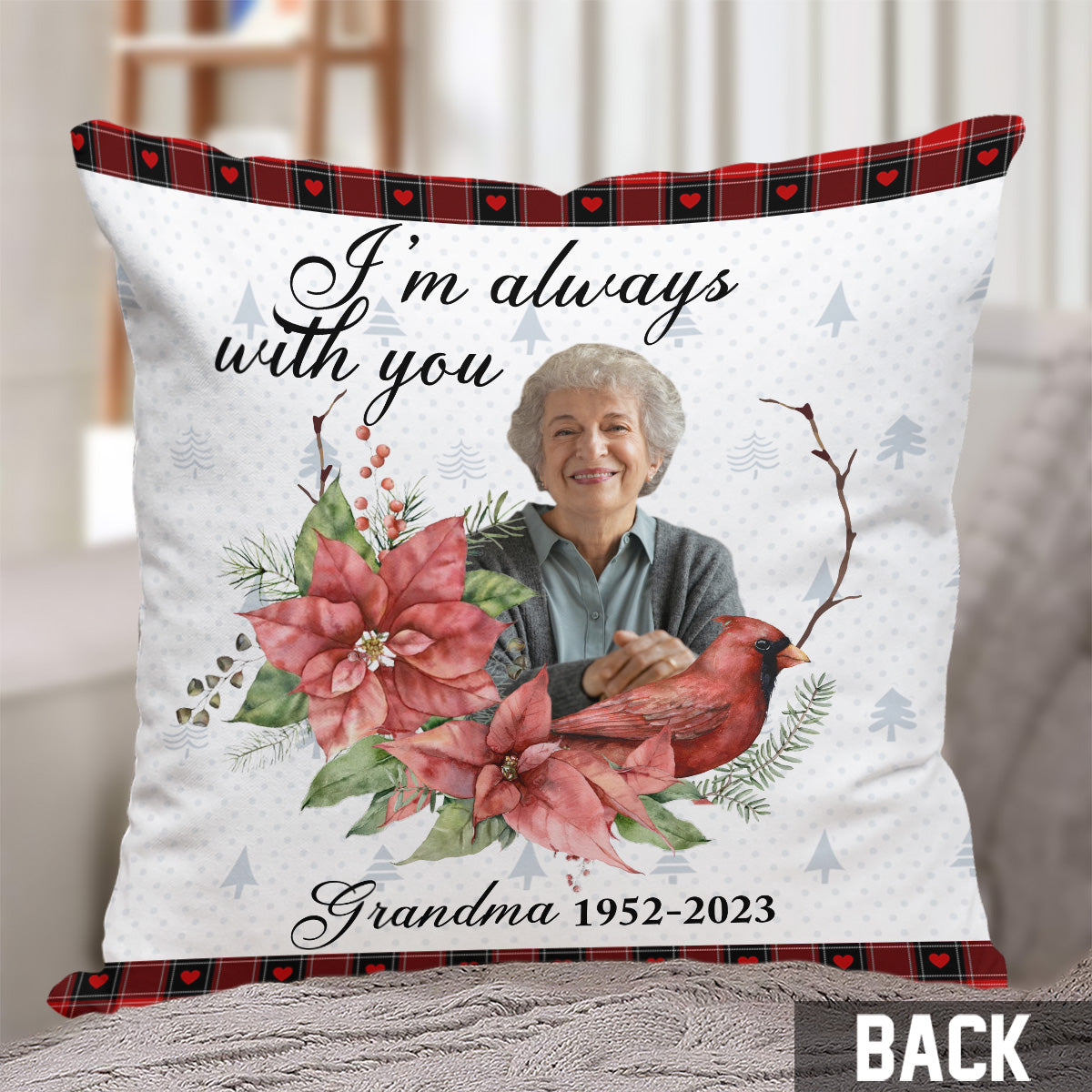 I'm Always With You - Memorial gift for loss of - Personalized Throw Pillow