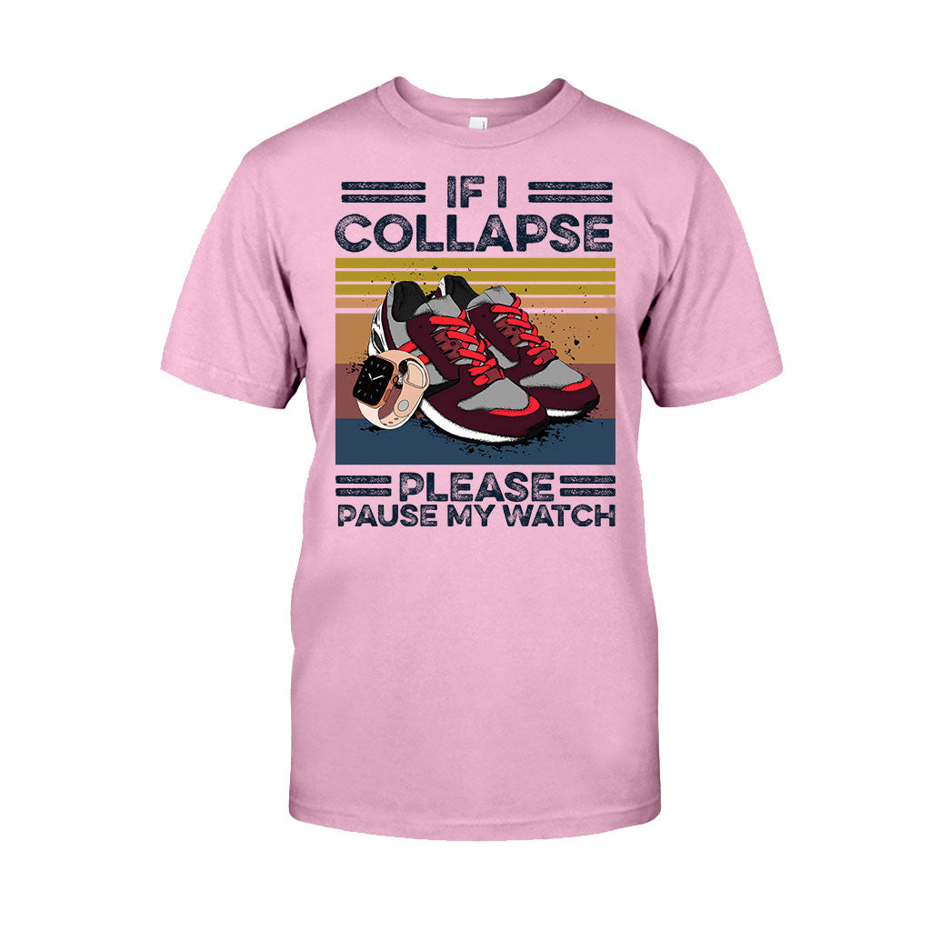 If I Collapse Pause My Watch Running T-shirt and Hoodie