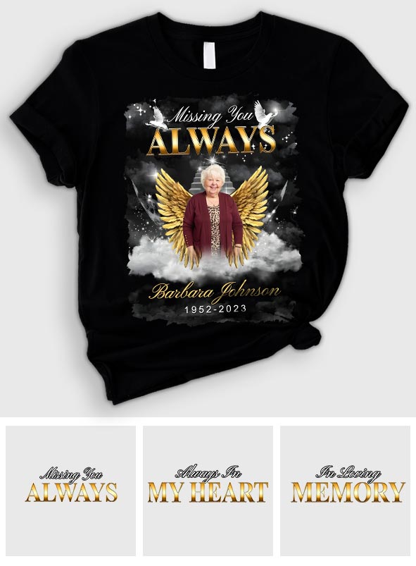 Missing You Always In Loving Memory T-Shirt