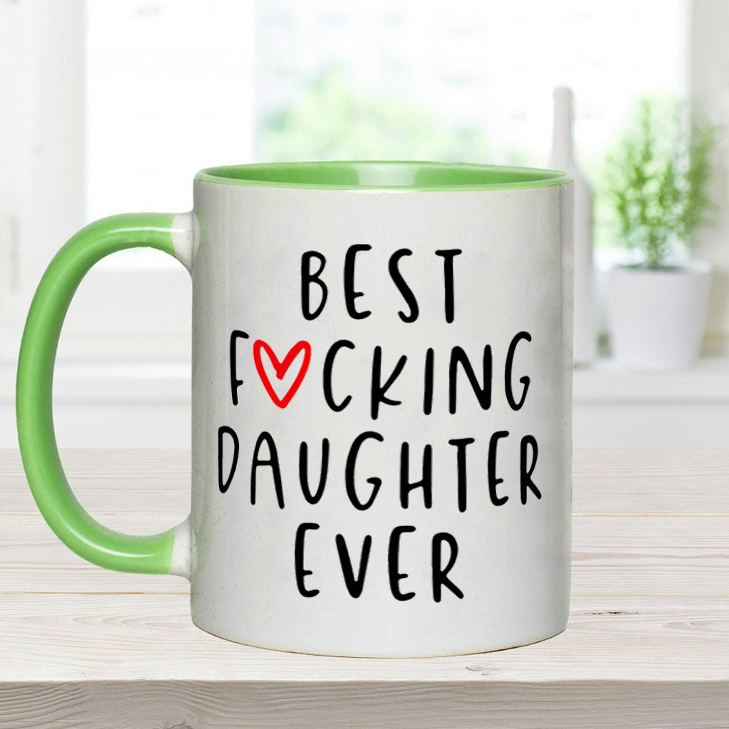 Best Daughter Ever - Personalized Daughter Accent Mug