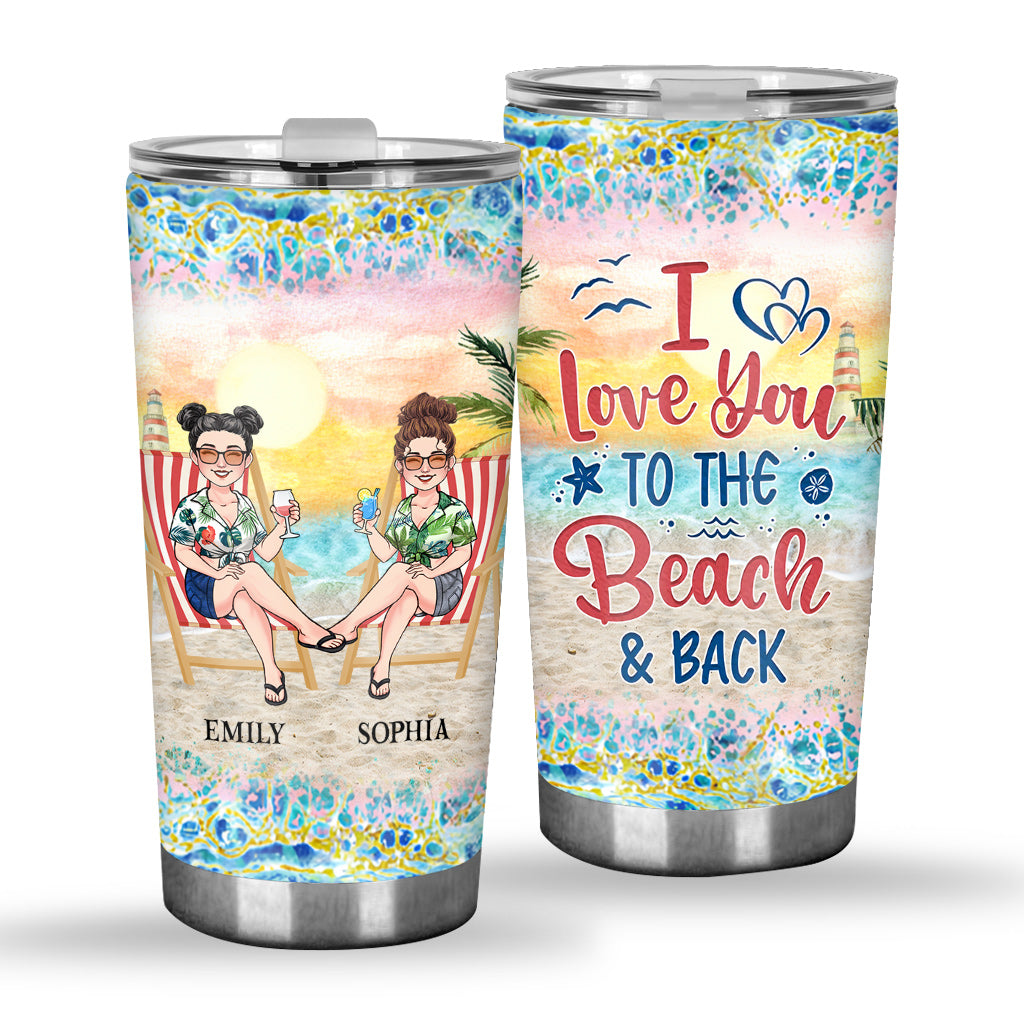 I Love You To The Beach And Back - Personalized Sea Lover Tumbler