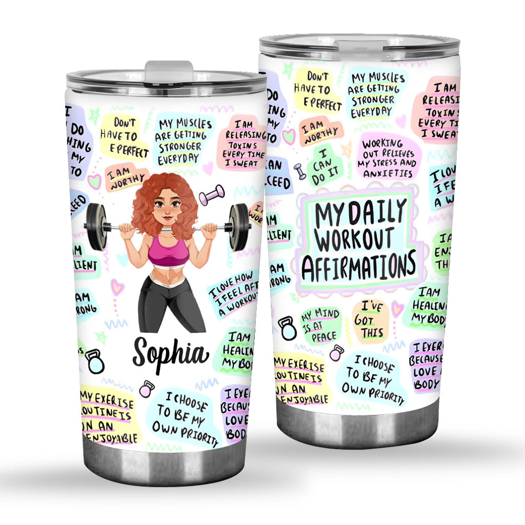 My Daily Workout Affirmations - Personalized Fitness Tumbler