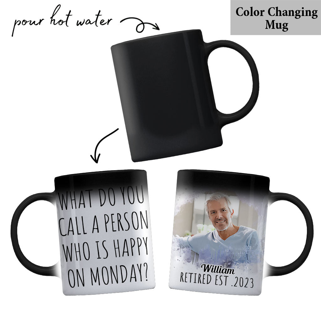 What Do you Call A Person - Personalized Retired Mug