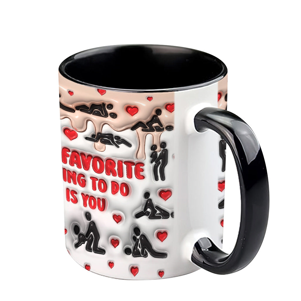 My Favorite Thing To Do Is You - Personalized Couple Accent Mug