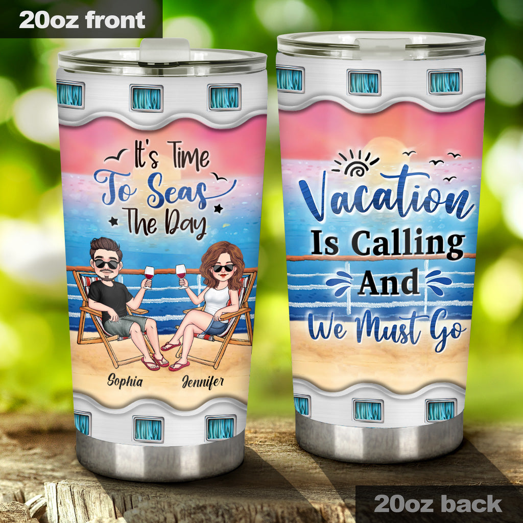 Time To Seas The Day - Personalized Cruising Tumbler